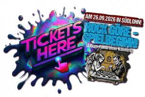 Rock Göre Spielbeginn am 26.09.2026 in Südlohn/Album Fundraiser Konzert